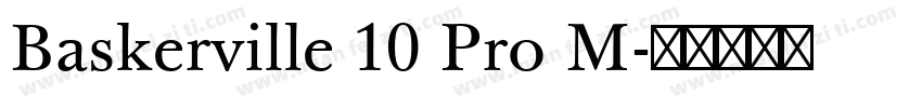 Baskerville 10 Pro M字体转换